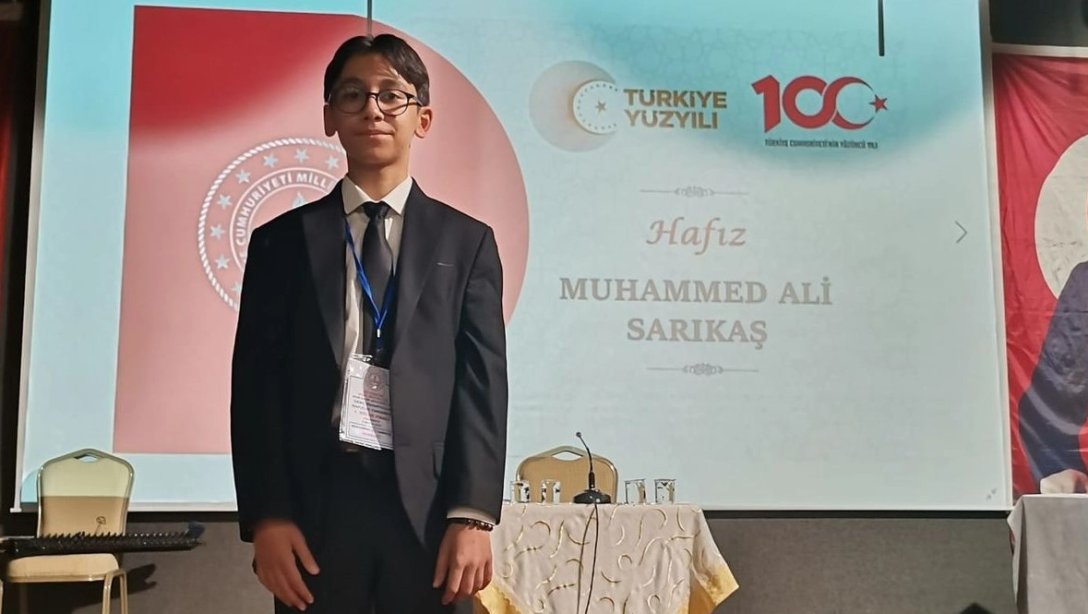 Öğrencimiz Muhammed Ali SARIKAŞ Hafızlık Yarışması Bölge Finallerinde Birinci Oldu  