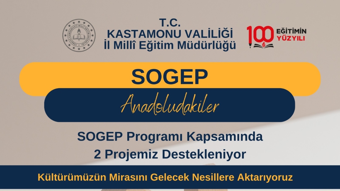 İl Milli Eğitim Müdürlüğümüz SOGEP Programında İki Büyük Projeyle İlimize Değer Katıyor